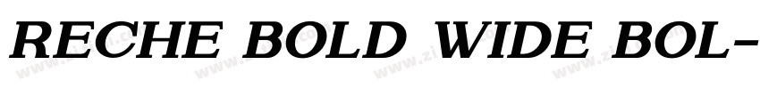 Reche Bold wide Bol字体转换